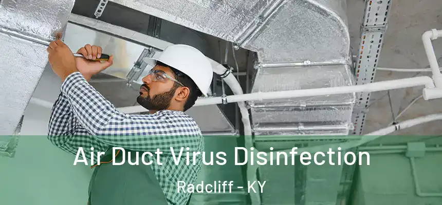  Air Duct Virus Disinfection Radcliff - KY