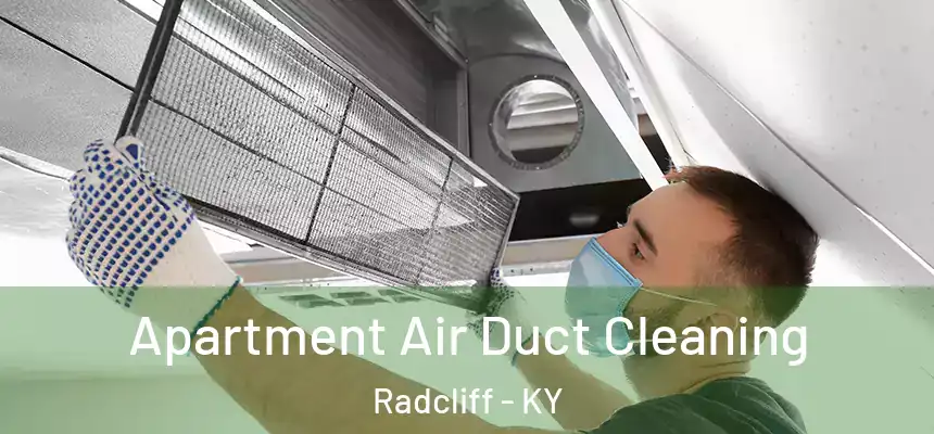  Apartment Air Duct Cleaning Radcliff - KY